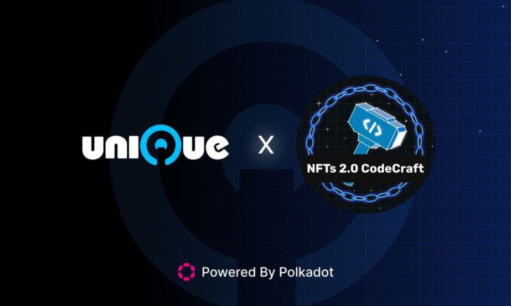 Unique Network Launches $250k NFTs 2.0 CodeCraft Grant Fund to Inspire ...