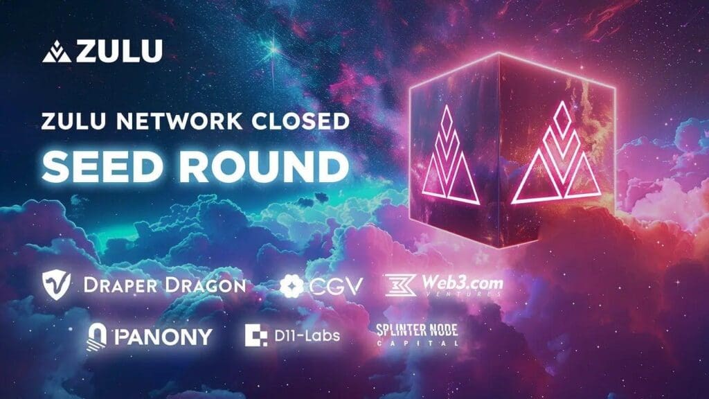 Zulu Network Closes Seed Round with Leading Investors to Integrate EVM ...