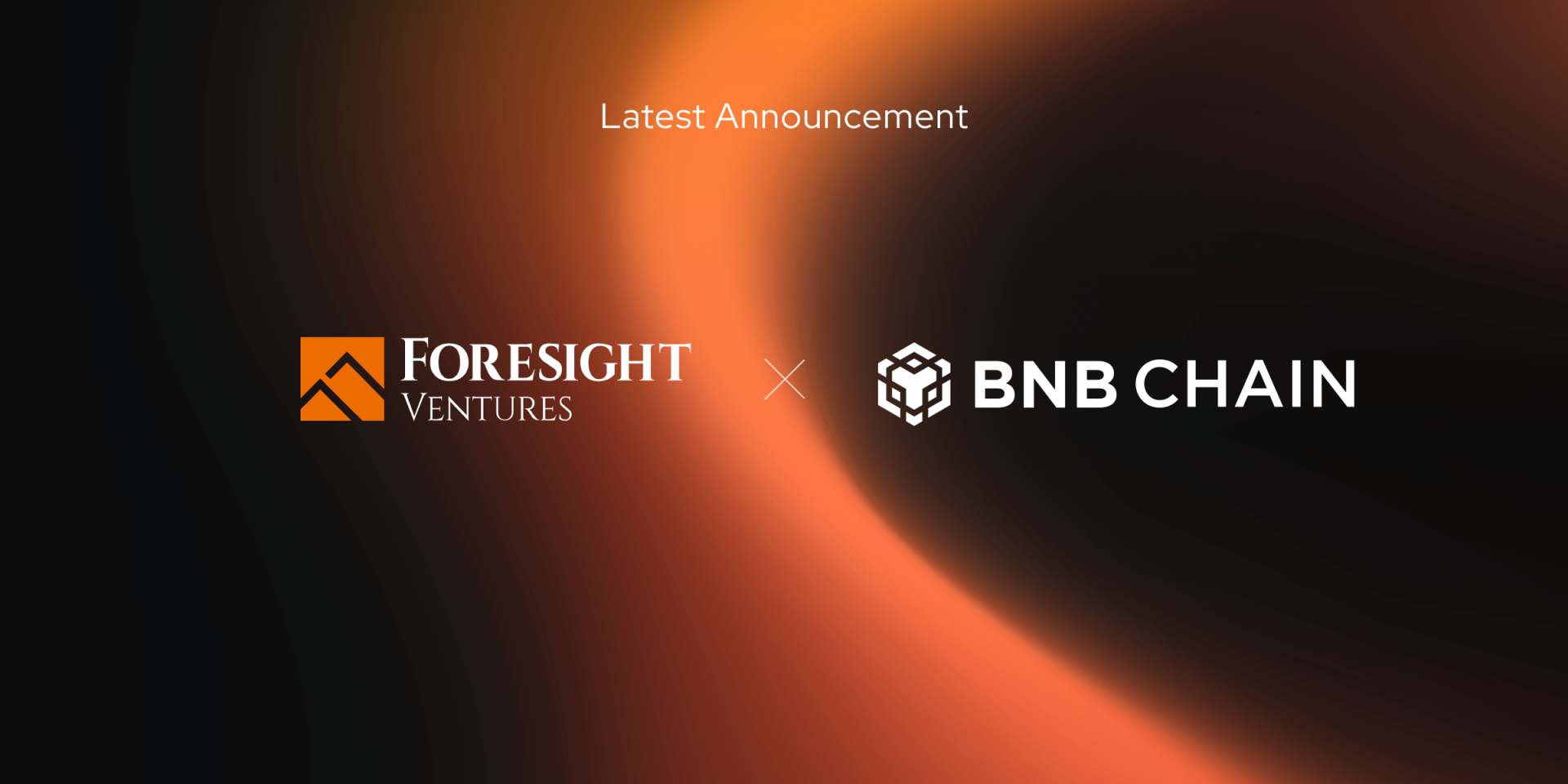 Foresight Ventures Commits $25 Million to Incubate Innovation on BNB Chain