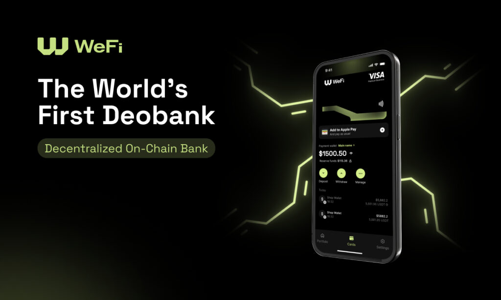 WeFi Launches Deobank — the World’s First Decentralized Onchain Bank