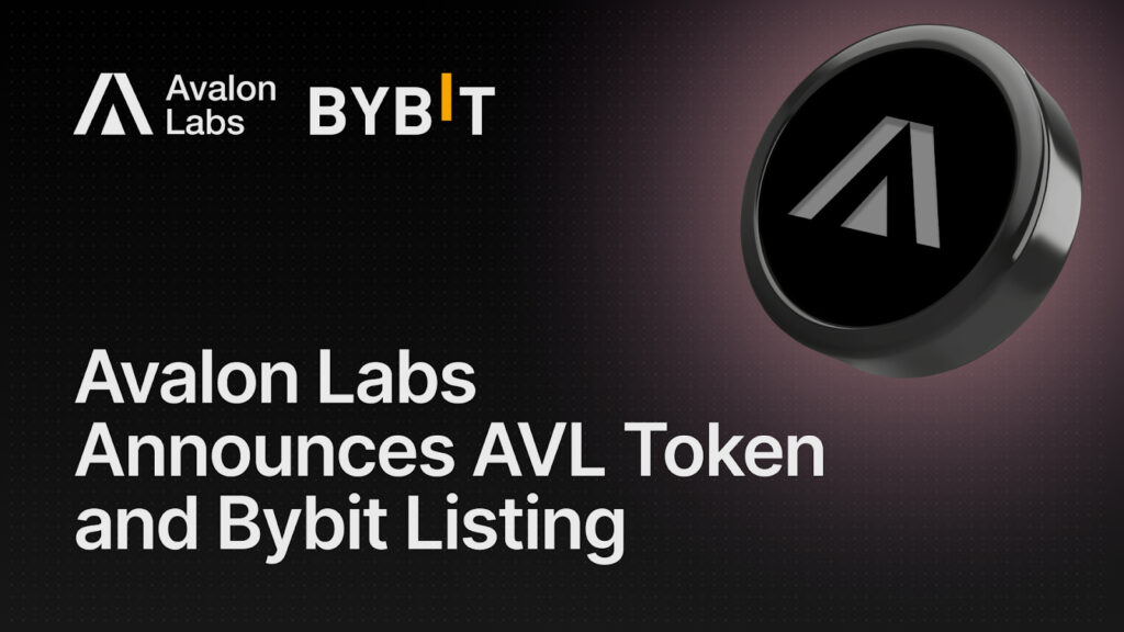 Avalon Labs Announces AVL Token and Bybit Listing