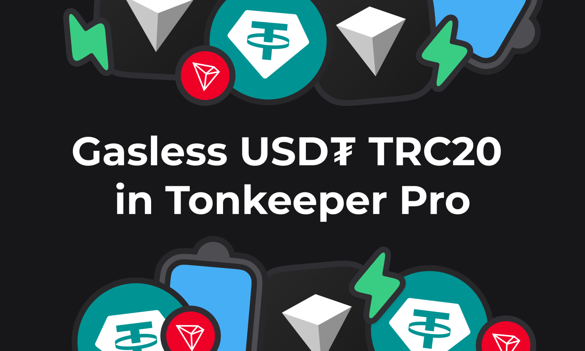 Gasless USDT-TRC20 Transactions in Tonkeeper Pro Are Now Live