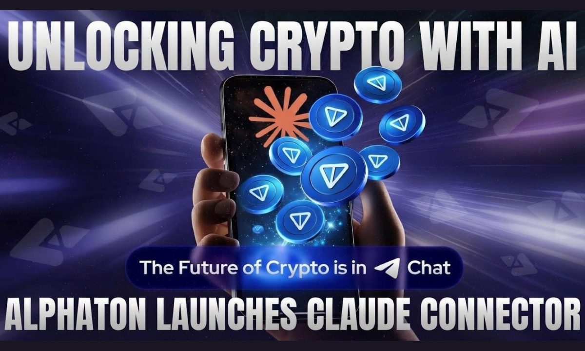 AlphaTON Launches Claude Connector Powered by TON & Telegram - Chainwire