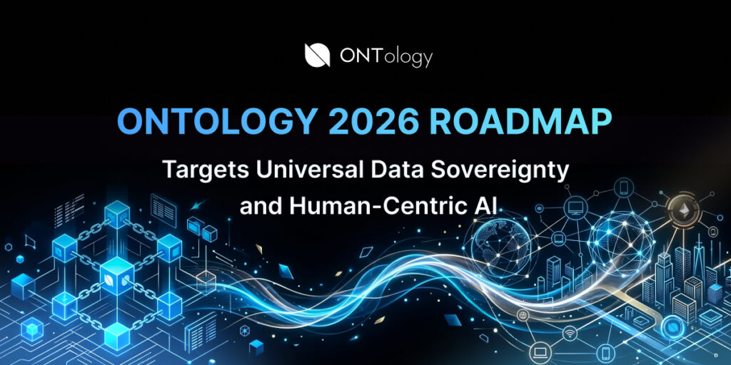 Ontology's 2026 Roadmap Targets Universal Data Sovereignty and Human ...