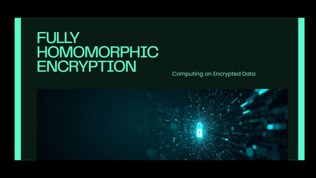 What is FHE? Fully Homomorphic Encryption in Blockchain Explained ...