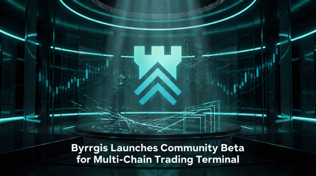 Byrrgis Launches Beta for Multi-Chain Trading Terminal Featuring Token Scoring System