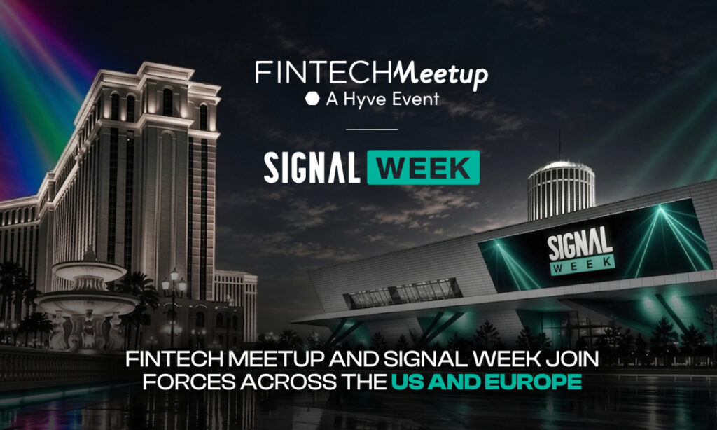 Fintech Meetup and Signal Week (Formerly Paris Blockchain Week) Collaborate for Events in US and Europe